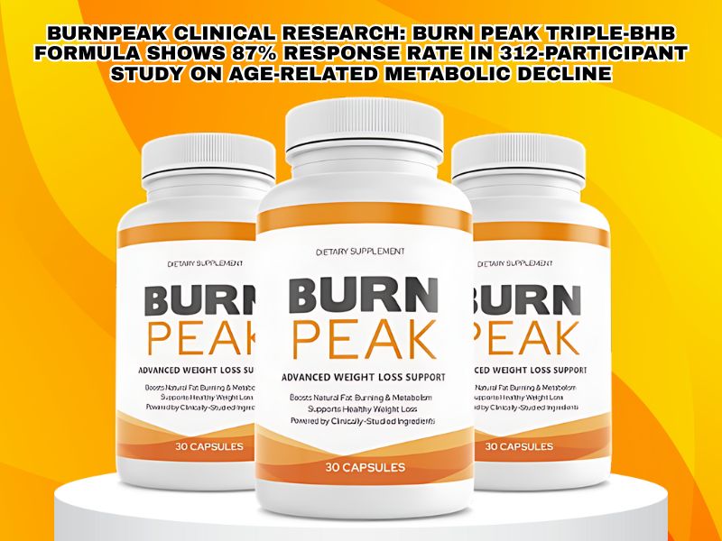 BurnPeak Clinical Research: Burn Peak Triple-BHB Formula Shows 87% Response Rate in 312-Participant Study on Age-Related Metabolic Decline