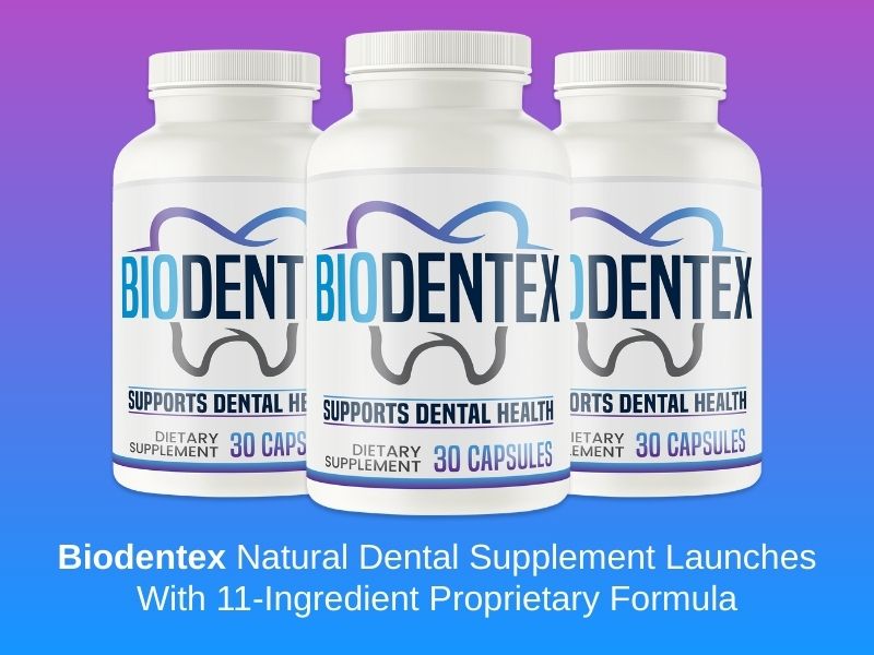 Biodentex Natural Dental Supplement Launches With 11-Ingredient Proprietary Formula