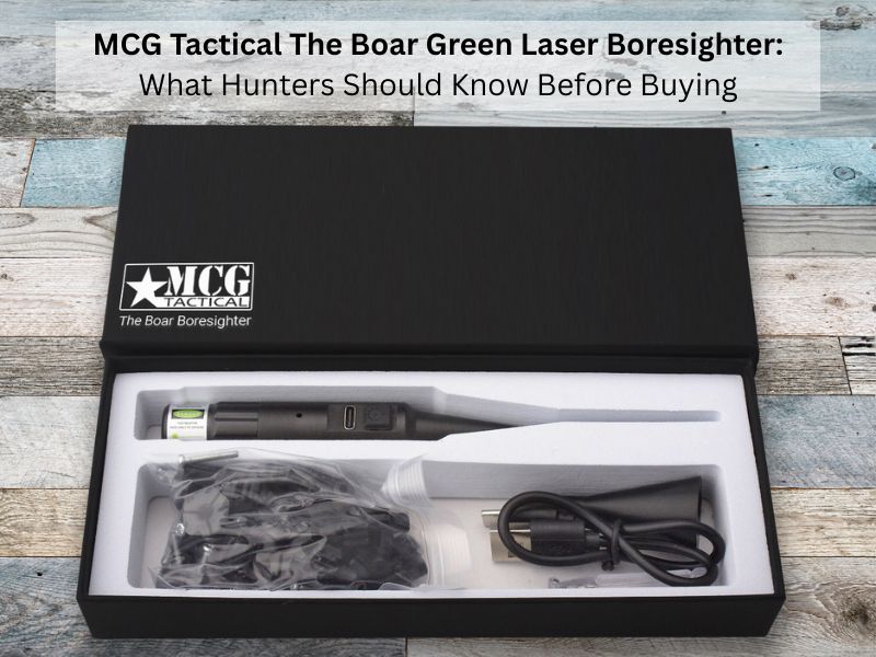 MCG Tactical The Boar Green Laser Boresighter: What Hunters Should Know Before Buying