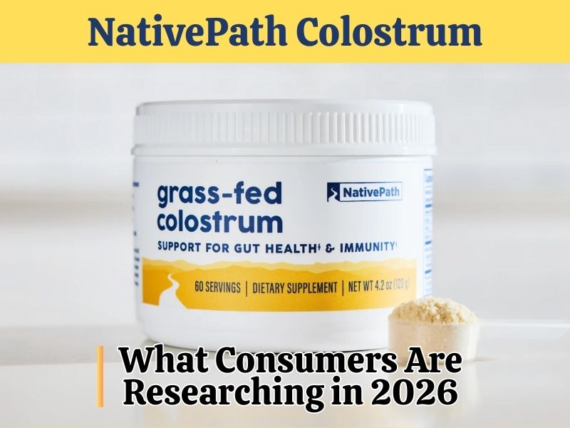 NativePath Colostrum Product Information Updated as Consumer Interest in Colostrum Supplements Grows in 2026