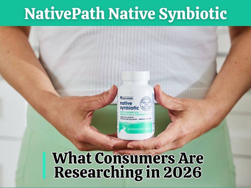 NativePath Native Synbiotic Product Information Updated as Consumer Interest in Gut Health Supplement Options Grows in 2026