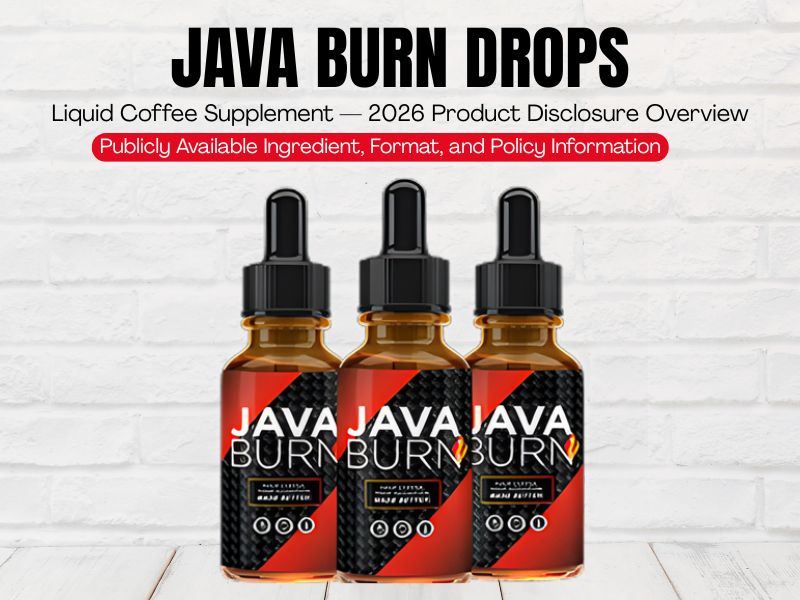 Java Burn Drops Product Information Updated as Consumer Interest in Liquid Coffee Supplement Options for Weight Management Grows in 2026