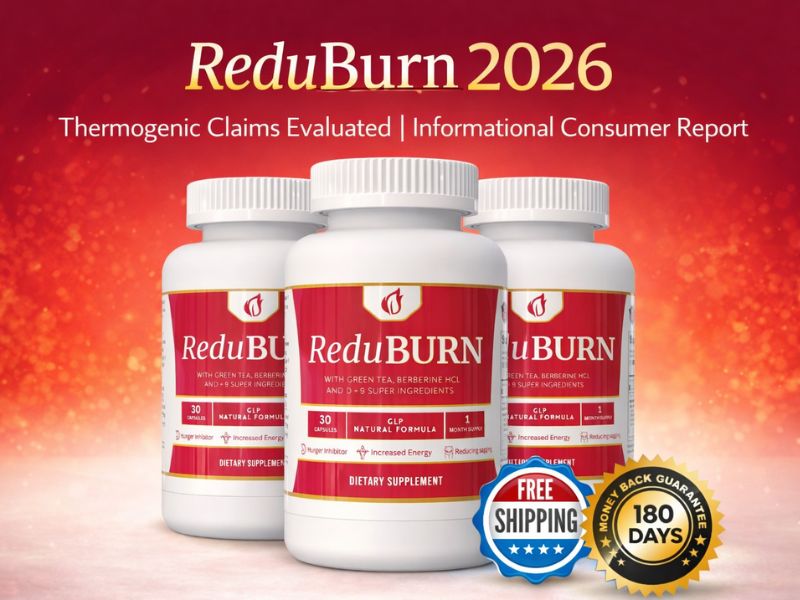 ReduBurn Thermogenic Resistance Claims Evaluated: Latest Report on Ingredients, Pricing, Refund Terms, and What Consumers Should Verify Before Buying